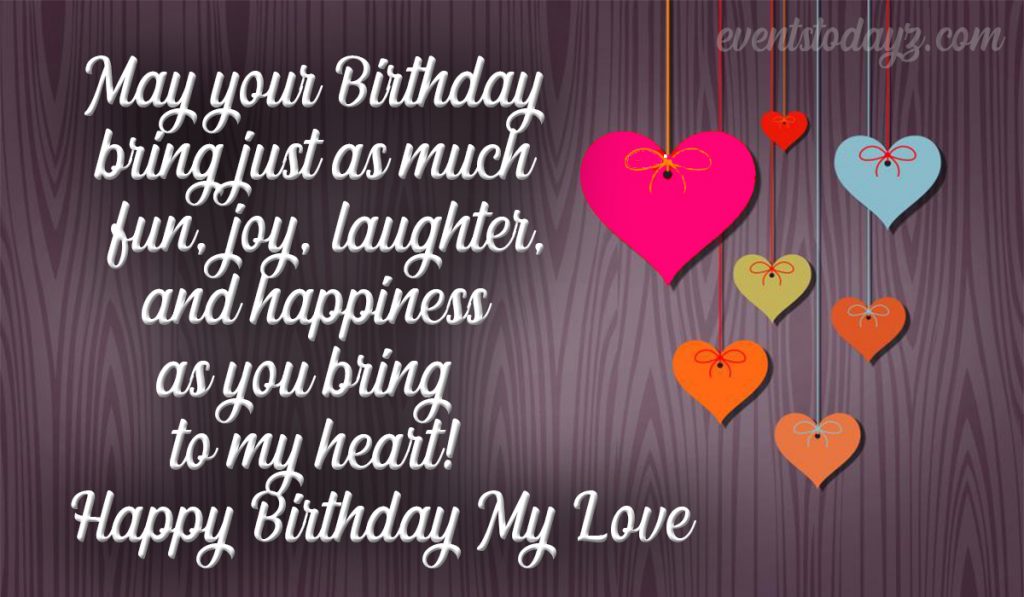 Happy Birthday My Love Images With Wishes, Quotes & Messages