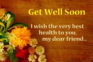 Get Well Soon Quotes, Wishes, Messages & Cards Images