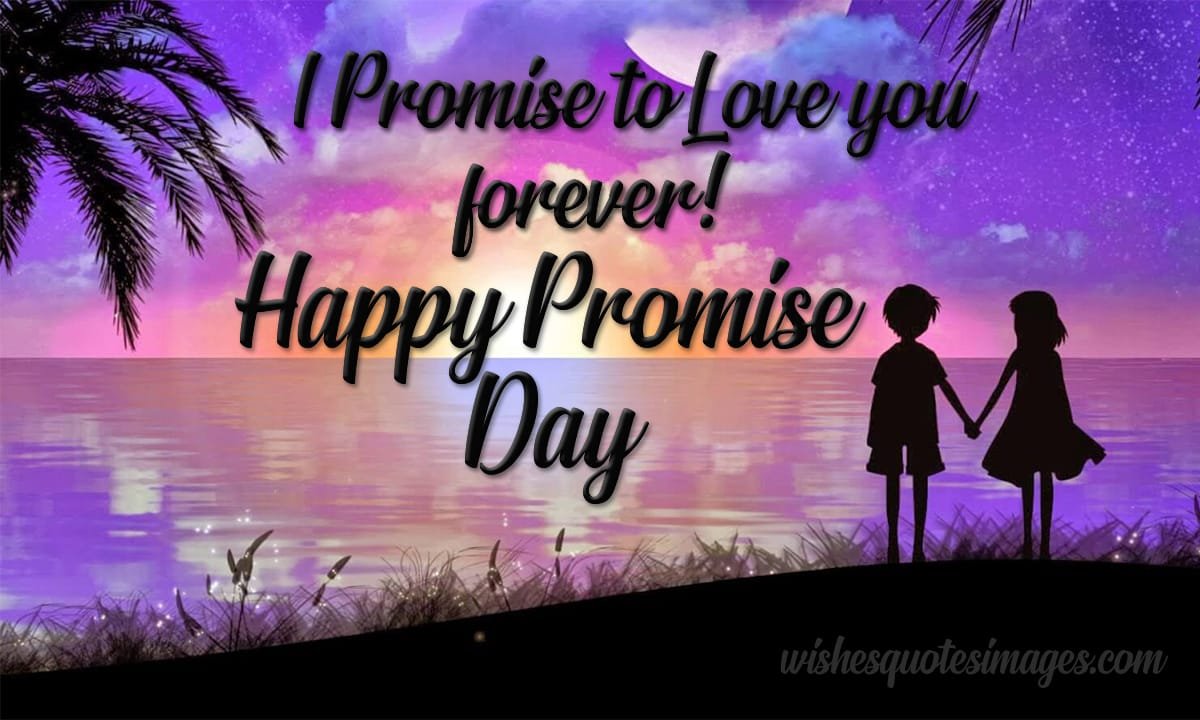 Happy Promise Day Wishes, Quotes & Messages With Images