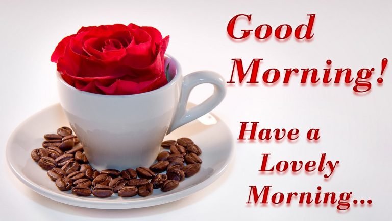 Good Morning Wishes, Greetings & Messages Images Download