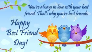 Happy Best Friend Day Wishes & Quotes Images