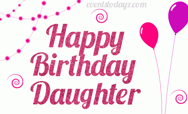 happy-birthday-daughter-gif-images-birthday-wishes-for-daughter