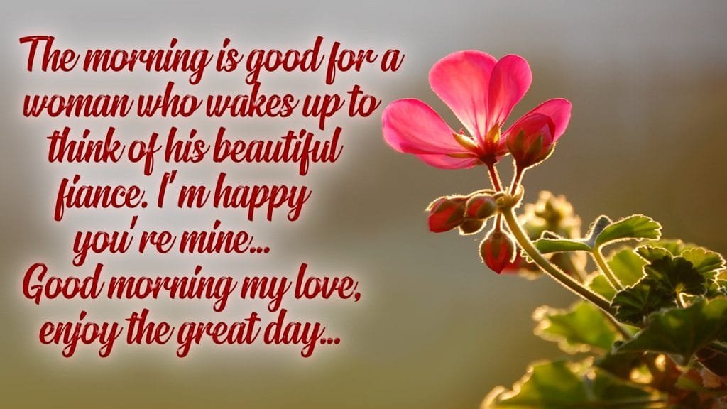 Good Morning Wishes For Fiance With Images | Good Morning Messages