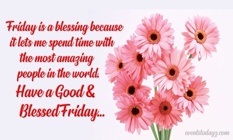 Have A Blessed Friday Wishes & Messages | Happy Friday Blessings