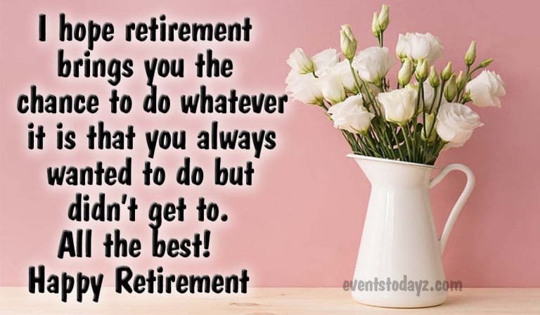 Congratulations On Your Retirement | Retirement Wishes