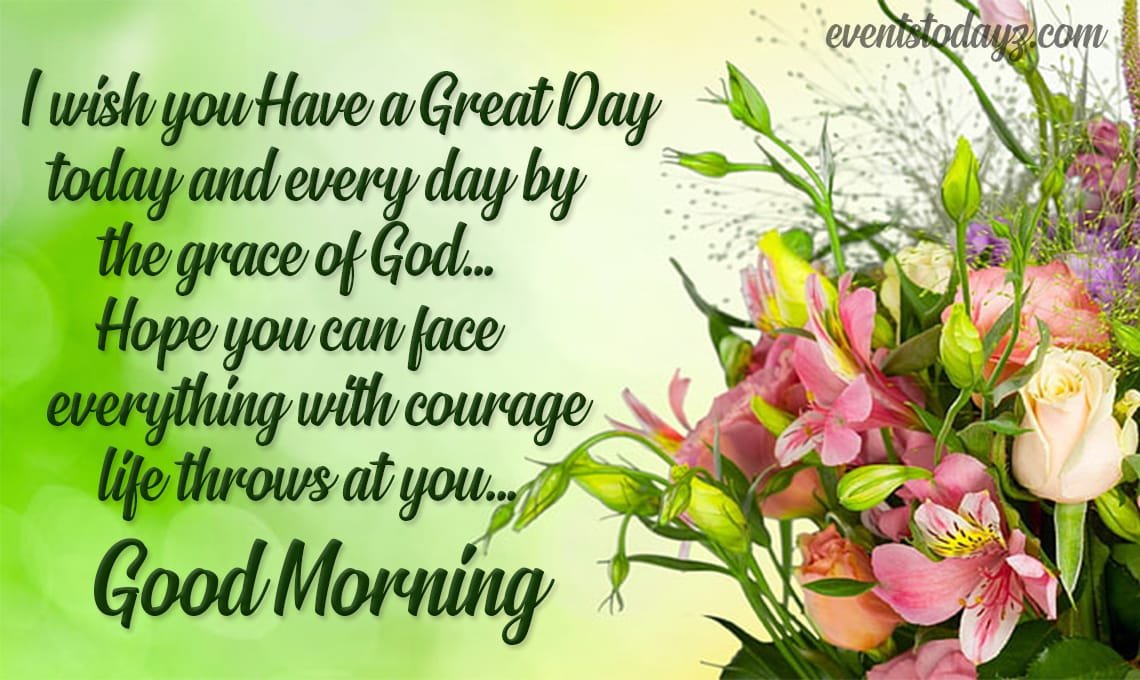 Have A Great Day Quotes & Messages | Morning Greetings