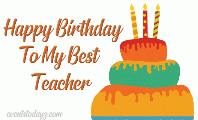 Happy Birthday Teacher GIF Animations With Wishes & Greetings