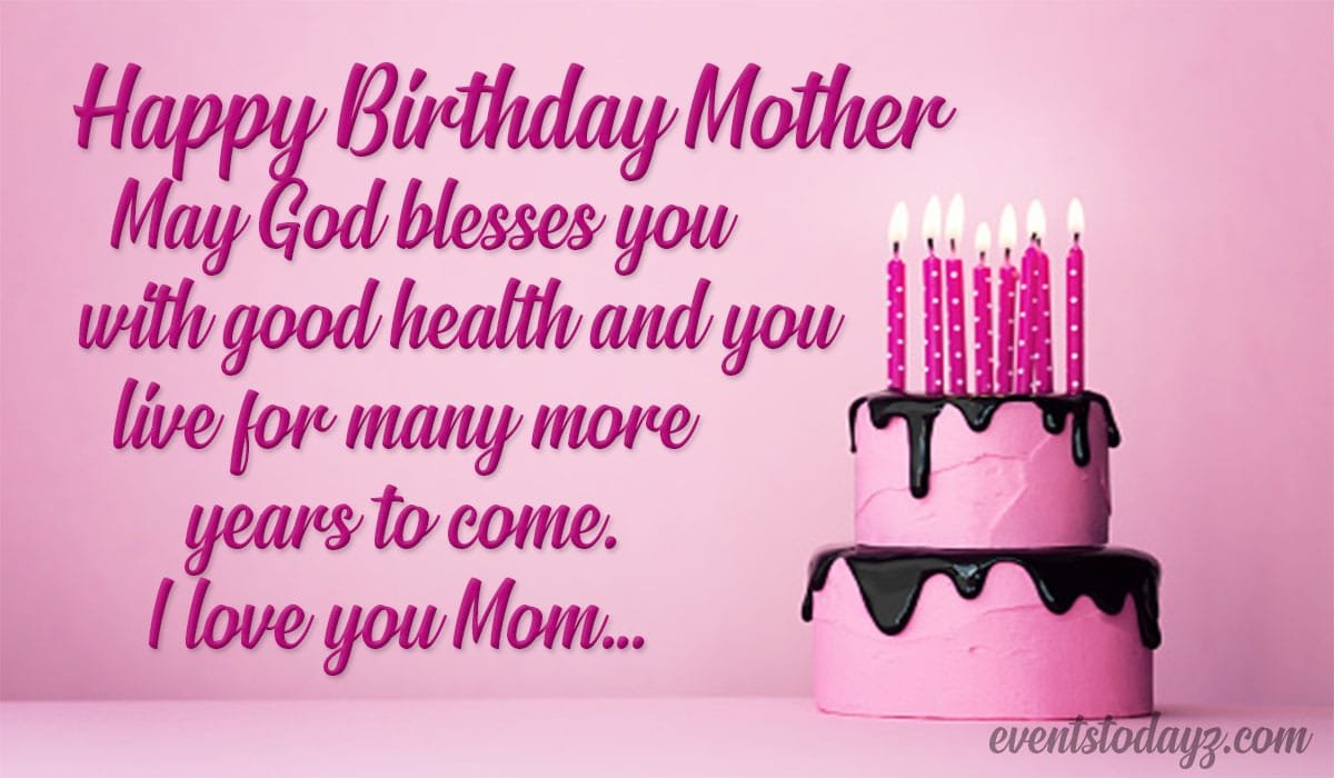 Happy Birthday Mother | Birthday Wishes & Messages For Mom