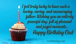 Happy Birthday Dad | Birthday Wishes & Messages For Father