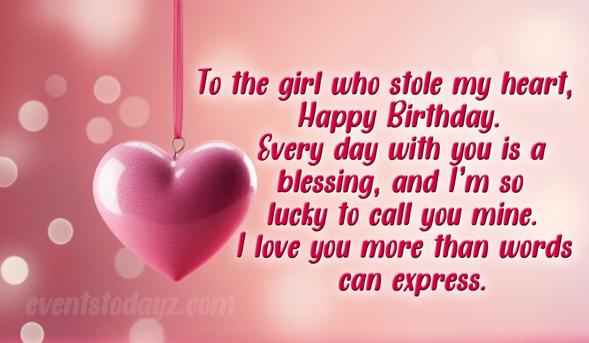 Heart Touching Birthday Messages For Girlfriend