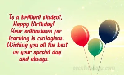 happy birthday to brilliant student